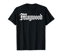 Maywood California 323 South LA Southeast Huntington Park Maglietta