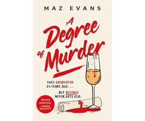 Maz Evans A Degree of Murder (Copertina rigida)