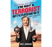 Maz Jobrani I'm Not a Terrorist, But I've Played One on TV (Tascabile)