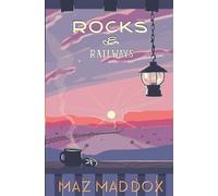 Maz Maddox Rocks & Railways (Tascabile) Stallion Ridge