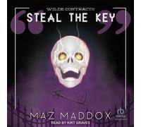 Maz Maddox Steal the Key (Wilde Contracts #2) (Tascabile)