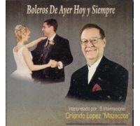 Mazac Orlando - Boleros De Ayer Hoy Y Siempre