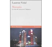 Mazagão. La città che attraversò l'atlantico