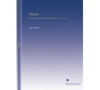 Mazama: A Record of Mountaineering in the Pacific Northwest. V. 5 No. 1 1916