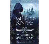 Mazarkis Williams The Emperor's Knife (Tascabile) Tower and Knife Trilogy