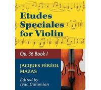 Mazas Jacques Fereol Etudes Speciales, Op. 36, Book 1 Violin solo by (Tascabile)