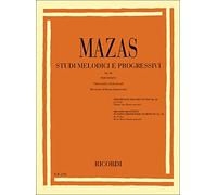 Mazas – Studi melodici e progressivi Op. 36 Vol. I: Studi speciali – Editions Ricordi