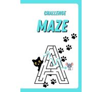 Maze Activity Book ALPHABETS and NUMBERS For Kids 3-10: More Than 50 Mazes Over Brain-bending Challenges alphabets & numbers, 50 pages, 6×9 Inches.