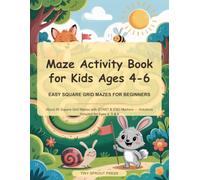 Maze Activity Book for Kids Ages 4-6: Easy Square Grid Mazes for Beginners: About 50 Square Grid Mazes with START & END Markers - Solutions Included for Ages 4, 5 & 6