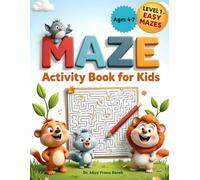 Maze Activity Book for Kids: Easy Mazes for Ages 4-7