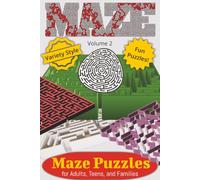 Maze Activity Book, Variety Edition, Volume 2: 50+ Fun and Challenging Mazes with Easy to Read Pages about Logic, Problem Solving, Brain Training, and More | 6x9 inches, 100+ pages | Gift for Vacations, Relaxation, and Free Time