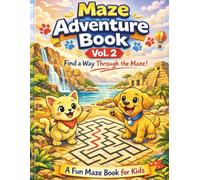 Maze Adventure Book: Vol. 2: Find a Way Through the Maze!