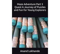 Maze Adventure Part 3 Quest A Journey of Puzzles and Fun for Young Explorers