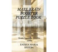 MAZE BRAIN BOOSTER PUZZLE BOOK FOR SMART KIDS & CHILDREN & ADULTS VOLUME 01