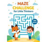 Maze Challenge for Little Thinkers: 170 Pages, Ages 4 to 8, 100+ Progressive Maze Puzzles in Fun Shapes, Bonus Coloring Pages, Logic & Focus Activities, Preschool (Little Thinkers Maze Series)
