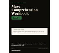 Maze Comprehension Workbook, Grade 3: 30 Timed Reading-Comprehension Passages with Answer Keys | Reading Fluency & Benchmark Practice for 3rd Grade