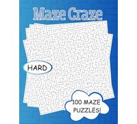 Maze Craze! Hard: 100 Maze Puzzles