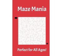 Maze Mania: 20 Fun and Easy Mazes for Relaxation and Brain Boosting Fun!