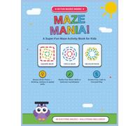 MAZE MANIA: Super Fun maze activity book for kids, kids maze game, 3 different shapes (square, circle and hexagon), 60 mazes, 8.5X11 inches, solutions included