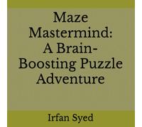 Maze Mastermind: A Brain-Boosting Puzzle Adventure