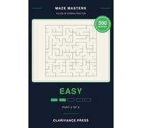 Maze Masters - Part 2: 500 Easy Maze Puzzles for Kids and Adults, Fun Activity Book (Guaranteed Solvable)