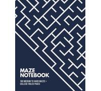 Maze Notebook for Focus and Productivity: 160 Medium to Hard Mazes and College-Ruled Writing Pages