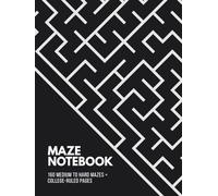 Maze Notebook for Puzzle Lovers: 160 Medium to Hard Mazes and College-Ruled Writing Pages