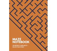 Maze Notebook for Students: 160 Medium to Hard Mazes and College-Ruled Writing Pages