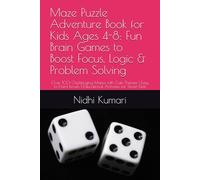 Maze Puzzle Adventure Book for Kids Ages 4-8: Fun Brain Games to Boost Focus, Logic & Problem Solving: Over 100 Challenging Mazes with Cute Themes | ... | Educational Activities for Smart Kids