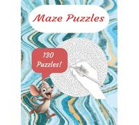 Maze Puzzle Book: 130 Fun Puzzles for All Ages