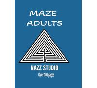 Maze Puzzle Book for Adults: Looking for a fun way to relax, challenge your mind, and escape from daily stress?