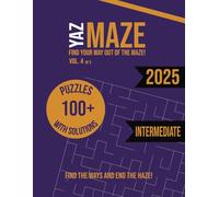 Maze Puzzle Book for Adults & Teens: 100+ Intermediate Mazes with Solutions: Test Your Skills with 100+ Mazes Designed to Entertain and Challenge