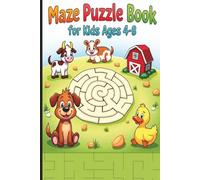 Maze Puzzle Book for Kids 4-8: 50 Fun Mazes for Kids 4-6 & 6-8 Year Olds - An Exciting Maze Learning Activity Workbook for Learning, Play & Problem-Solving