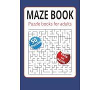 Maze Puzzle Book: Fun and Challenging Mazes to Boost Focus and Relaxation