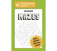 Maze Puzzle Book - Hexagon: 100+ Fun & Challenging Mazes for Kids and Adults | Unique Hexagon-Style Puzzle Book (6 x 9 inches, 110 Pages) | Perfect for Relaxation, Brain Training & Gifts!