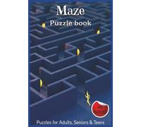 Maze Puzzle Book: Includes 100 Maze Puzzles with Solutions, Easy to Read Print | 6x9 Inch Format, 200 Pages of Brain-Challenging Fun