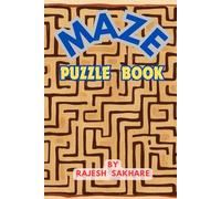 "Maze Puzzle Book": "Mind-Bending Maze Challenge: A Fun Puzzle Book for All Ages"