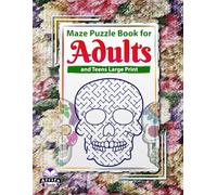 Maze Puzzle Books for Adults and Teens Large Print: Sugar Skull Puzzles and Games for Fun and Relaxation: Brain Teasers for Grown-ups