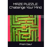 MAZE PUZZLE: Challenge Your Mind.