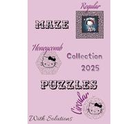 Maze Puzzles, Collection 2025, Regular Maze, Honeycomb Maze, Circular Maze, Kitty Cover: Maze for kids