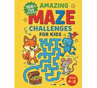 Maze Quest: 100+ Fun Challenges for Clever Kids