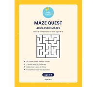 Maze Quest: 40 Classic Mazes: Black and White Maze Activity Book for Kids Ages 4-8 with 4 Difficulty Levels and Solutions
