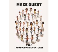 Maze Quest: Vol 4 | Honeycomb Adventures | 50 Challenging Mazes for Children Aged 8 to17 with Solutions | 8.5x11 | 100 Pages