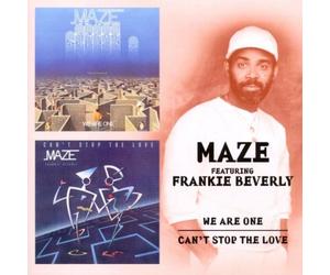 Maze - We Are One/Can'T Stop the Love