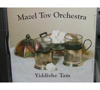mazel tov orchestra - Yiddishe Tam (UK Import)