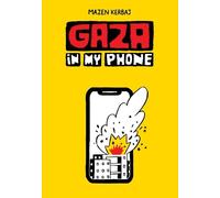 Mazen Kerbaj Gaza in My Phone (Tascabile)