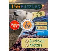 Mazes and Sudoku Puzzles for Children: Medium Level Difficulty, Ages 8 - 12