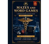 Mazes and Word Games: Medicine Edition: LVL HARD Premium Puzzle Activity Book for Adults