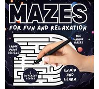 Mazes for Fun and Relaxation: large print maze puzzles for adults, fun maze book for kids, brain workout mazes for seniors, 100 maze puzzle book, easy ... activity, family friendly maze challenge