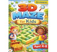 Mazes for Kids Aged 4-8 Beginners Level: Maze Activity Book for Ages 4 - 8 (Puzzle Books for Kids) Entertainment Out Of The Screen With 116 Mazes